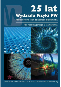 25 lat Wydziału Fizyki PW