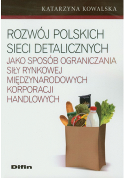 Rozwój polskich sieci detalicznych