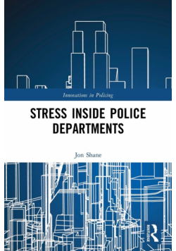 Stress Inside Police Departments