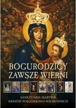 Bogurodzicy Zawsze Wierni