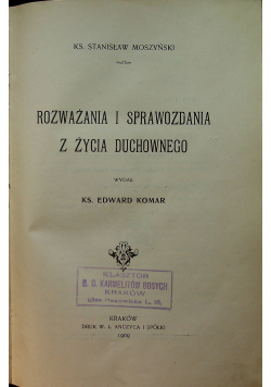 Rozważania i sprawozdania z życia duchownego 1909r