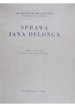 Sprawa Jana Delonga, 1936 r.