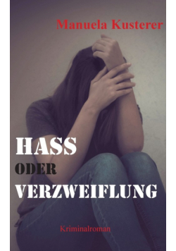 Hass oder Verzweiflung