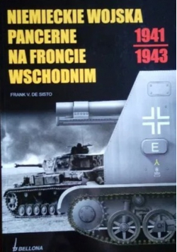 Niemieckie Wojska Pancerne na froncie wschodnim 1941 - 1943