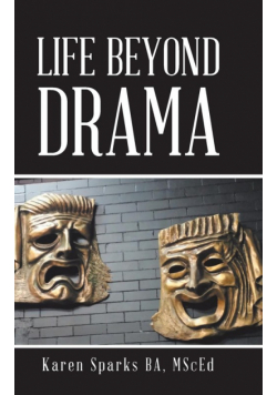 Life Beyond Drama