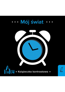 A kuku! Mój świat