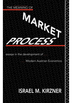 The Meaning of the Market Process