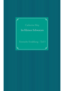 Im Kleinen Schwarzen - Teil 3