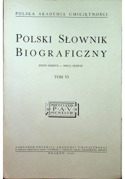 Polski słownik biograficzny tom VI reprint z 1948 r