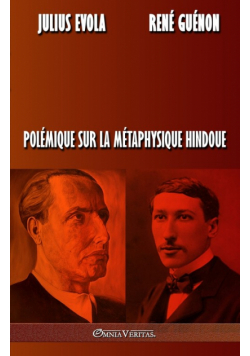 Polémique sur la métaphysique hindoue