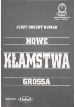 Nowe kłamstwa Grossa