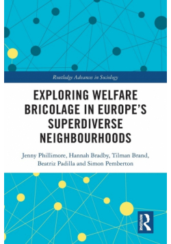 Exploring Welfare Bricolage in Europe's Superdiverse Neighbourhoods
