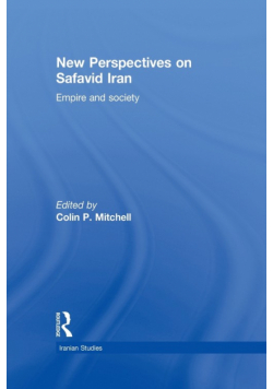 New Perspectives on Safavid Iran