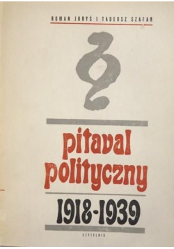 Pitaval Polityczny 1918 1939