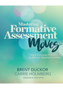 Mastering Formative Assessment Moves