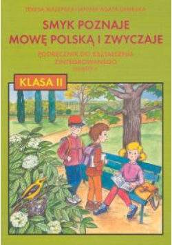 Smyk poznaje mowę polską i zwyczaje 2 Podręcznik Semestr 2