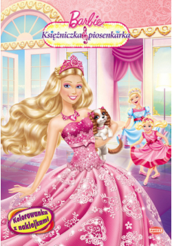 Barbie Księżniczka i piosenkarka: Kolorowanka z naklejkami