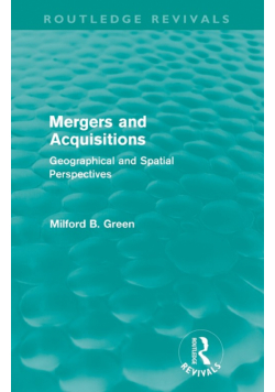 Mergers and Acquisitions (Routledge Revivals)