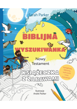 Biblijna wyszukiwanka. Nowy Testament. Książeczka z zabawami