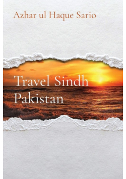 Travel Sindh Pakistan