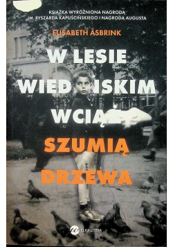 W Lesie Wiedeńskim wciąż szumią drzewa