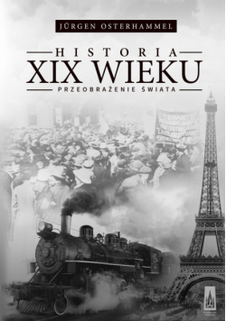 Historia XIX wieku. Przeobrażenie świata