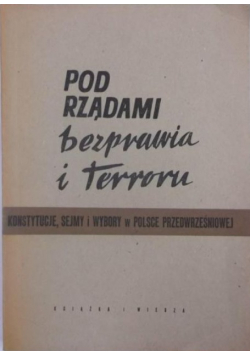 Pod rządami bezprawia i terroru