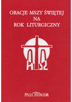 Oracje Mszy świętej na rok liturgiczny