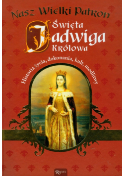 Święta Jadwiga Królowa