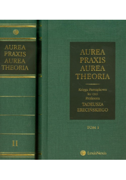 Gudowski Jacek - Aurea praxis aurea theoria tom 1-2