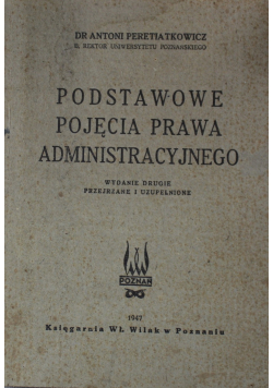 Podstawowe pojęcia prawa administracyjnego 1947 r.
