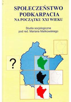 Społeczeństwo podkarpacia na początku XXI wieku
