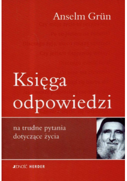 Księga odpowiedzi na trudne pytania dotyczące życia