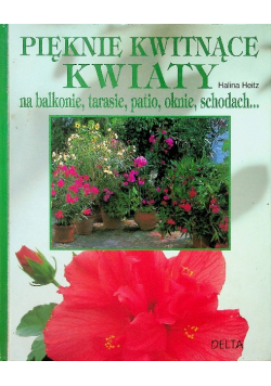 Pięknie kwitnące kwiaty