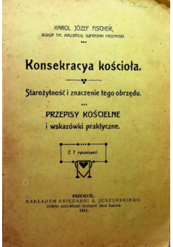 Konsekracya kościoła 1911 r.