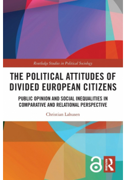The Political Attitudes of Divided European Citizens