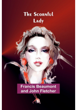 The Scornful Lady