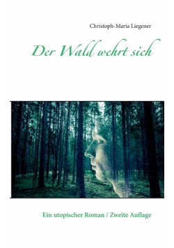 Der Wald wehrt sich
