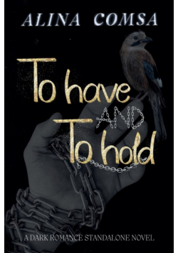 To Have and To Hold
