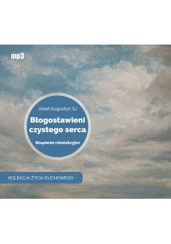 Błogosławieni czystego serca /audiobook
