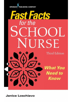 Fast Facts for the School Nurse