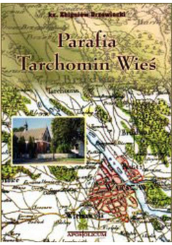 Parafia Tarchomin Wieś plus autograf Drzewieckiego