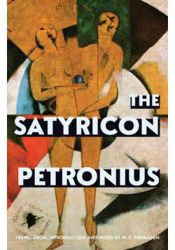 The Satyricon (Warbler Classics Annotated Edition)