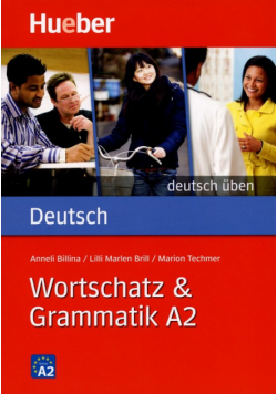 Wortschatz & Grammatik A2