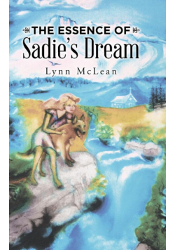 The Essence of Sadie's Dream