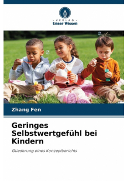 Geringes Selbstwertgefühl bei Kindern