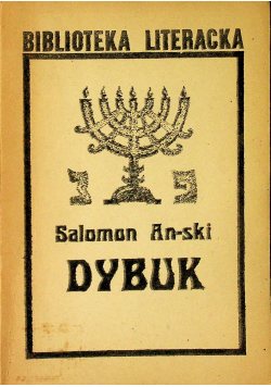 Biblioteka literacka Salomon Anski Dybuk