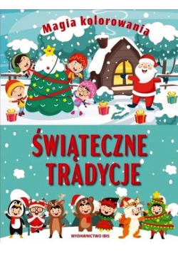 Magia kolorowania Świąteczne tradycje