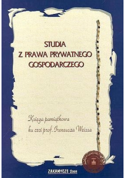 Studia z prawa prywatnego gospodarczego