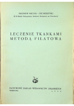 Leczenie tkankami metodą Fiłatowa